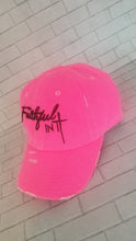 Load image into Gallery viewer, Faithful In It&quot; Vintage Neon Pink Dad Hat